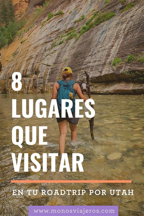 Lugares Que No Puedes Dejar De Visitar En Tu Roadtrip Por Utah Desde