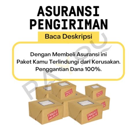 Jual Asuransi Pengiriman Wajib Disarankan Penggantian Dana