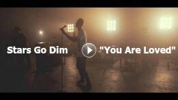 Stars Go Dim You Are Loved Official Music Video WFIL 560 AM