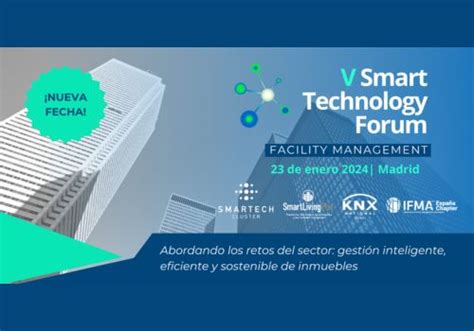 V Congreso Smart Technology Forum 2024 El Futuro Del Facility