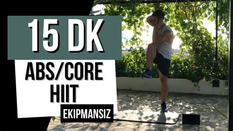 Dak Ka Orta Hiit Karin Egzers Z Ek Pmansiz Ev Egzers Z Youtube