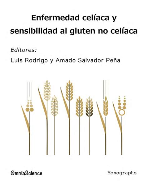 Pdf Enfermedad Celíaca Y Sensibilidad Al Gluten No Celíaca Luis