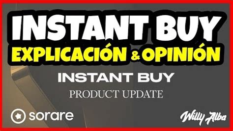 Qué es el Instant Buy de Sorare Sport Card Tips