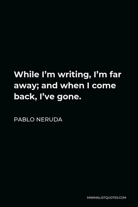 Pablo Neruda Quote My Soul Is An Empty Carousel At Sunset