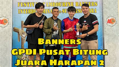 Banners Gpdi Pusat Bitung” Festival Tambourine Banners Interdominasi