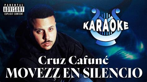 Cruz Cafun Movezz En Silencio Karaoke Instrumental Letra Lyrics