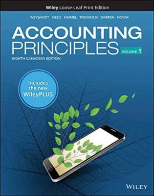 Accounting Principles Vol Loose Leaf Wileyplus O P