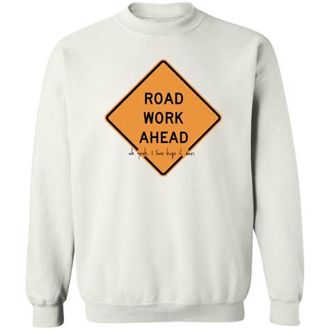 Drew Gooden Road Work Ahead Shirt Road Work Ahead Drew Gooden Grey T ...