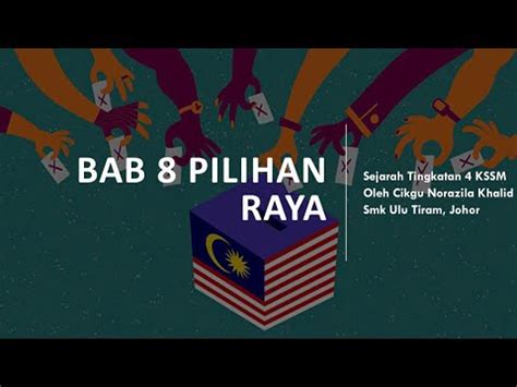 Nota Sejarah T4 KSSM Bab 8 Pilihan Raya YouTube