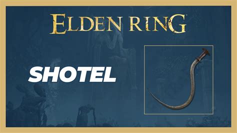 Shotel Weapon Location Elden Ring Youtube