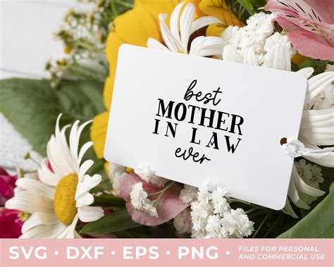 Best Mother In Law Ever Svg Vinyl Cutting File Mother S Day Gift For In