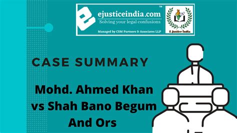 Case Summary : Mohd. Ahmed Khan v. Shah Bano Begum And Ors - E-Justice ...