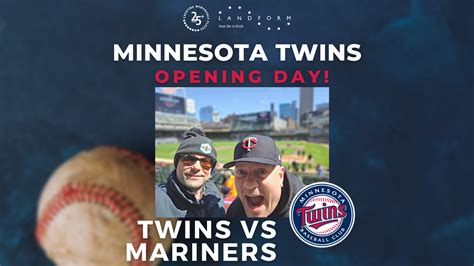 Twins Opening Day Landform Professional Services LLC