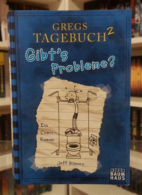 Rezension Zu Gregs Tagebuch Band 2 Gibts Probleme Von Jeff Kinney