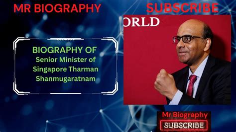 Biography Of Senior Minister Of Singapore Tharman Shanmugaratnam In