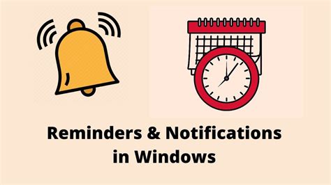 How To Set The Reminders And Notifications On Windows Computer Youtube