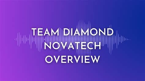 Team Diamond 💎 Novatechfx Presentation 4722 Youtube