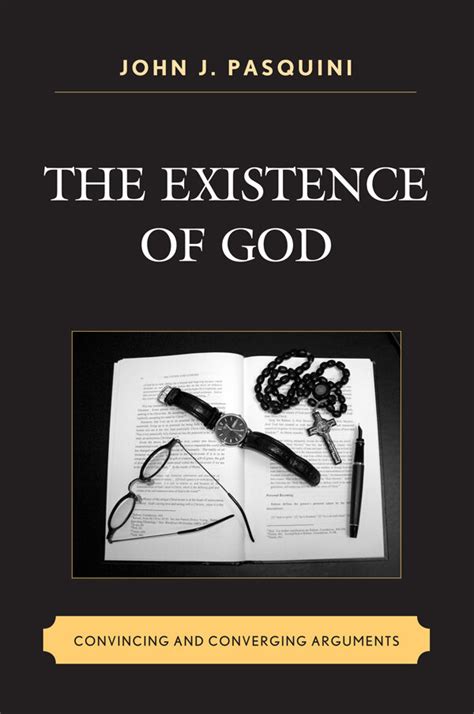 The Existence Of God Convincing And Converging Arguments Logos Bible