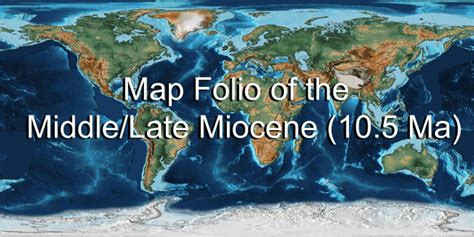 Miocene Map