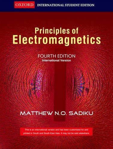 Principles Of Electromagnetics By Matthew N O Sadiku Goodreads