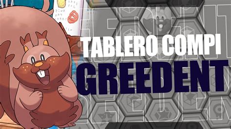 Build De Greedent Y Victor Tablero Compi Sync Grid Pokemon