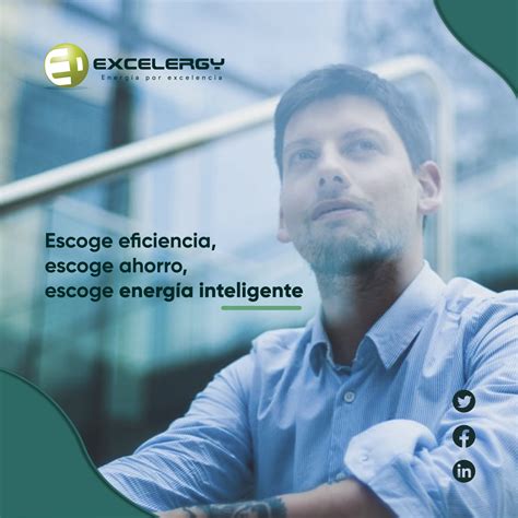 Excelergy On Twitter En 2022 Escoge Energíainteligente Somos Más Que Tu Comercializadora