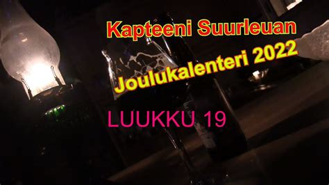 Kapteenin Joulukalenteri Luukku Youtube