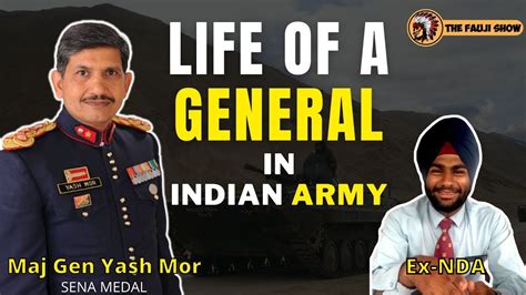 Life Of A General In Indian Army Maj Gen Yash Mor Sm Failure And