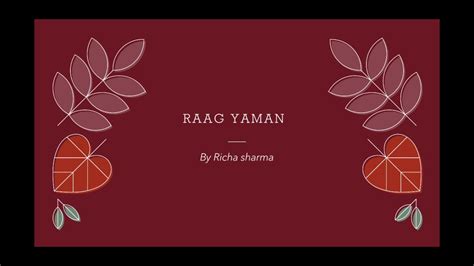 Raag Yaman Aroh Avroh Pakad And Bandish L Richa Sharma L Youtube