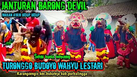 Janturan Barong Devil Ebeg TURONGGO BUDOYO WAHYU LESTARI Janturan