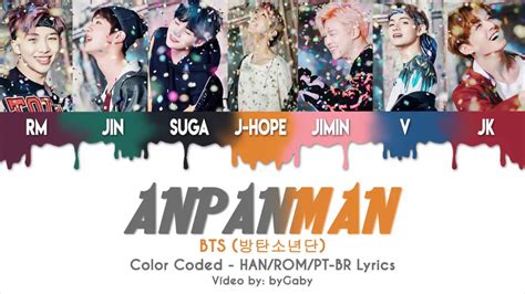 Bts 방탄소년단 Anpanman Lyrics Color Coded Hanrompt Br Youtube