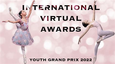 Ballet Yagp International Virtual Competition Awards Ceremony