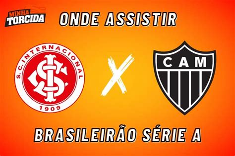 Internacional X Atl Tico Mg Onde Assistir