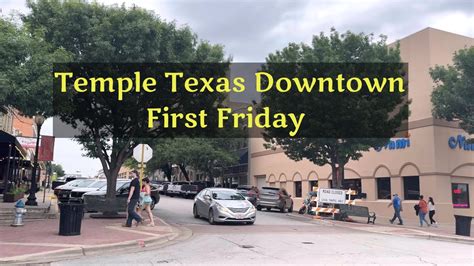 Downtown Temple Texas First Friday Youtube