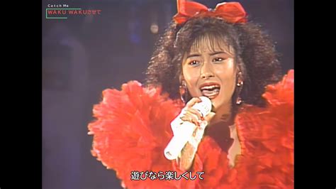 【hd画質】中山美穂 Waku Wakuさせて（1988年） Youtube Music