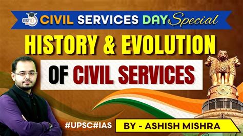 Interesting History Evolution Of Civil Services In India UPSC IAS