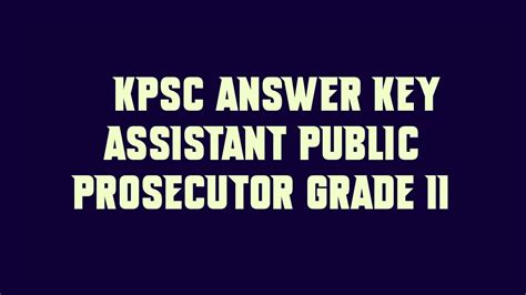 Kpsc Answer Key Assistant Public Prosecutor Grade Ii Youtube