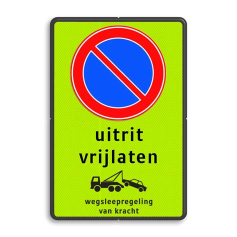 Parkeerverbod Rvv E Eigen Tekst Wegsleepregeling Parkeren