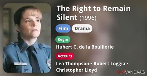 The Right To Remain Silent Film 1996 Filmvandaag Nl