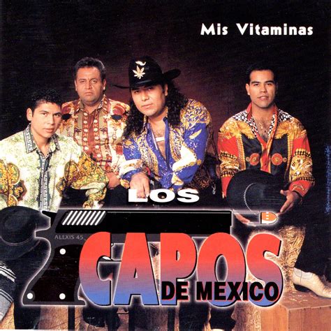 Mis Vitaminas Album by Los Capos de México Apple Music