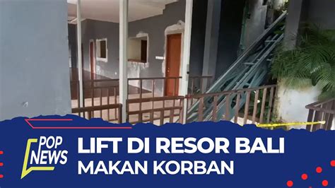 Lift Ayuterra Resort Bali Jatuh Dan Makan Korban Salah Siapa Pop