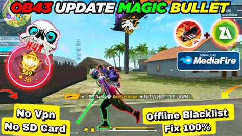 Ob Magic Bullet Hologram Config File Free Fire Rank Working Anti