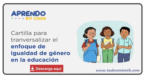 Descarga La Cartilla Para Transversalizar El Enfoque De Igualdad De Género En La Educación Clic