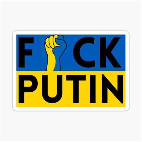 Fuck Vladimir Putin With The Ukraine Flag Fuck Putin Sticker By CRAZY69ARTIST Redbubble