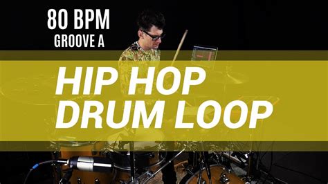 Hip Hop Drum Loop 80 Bpm The Hybrid Drummer Youtube