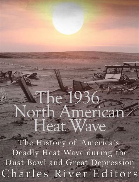 Jp The 1936 North American Heat Wave The History Of America