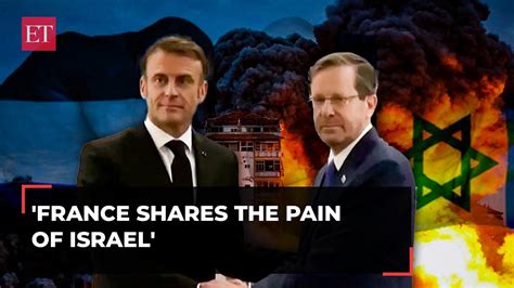 Israel Hamas War Emmanuel Macrons Stern Message To Hamas France