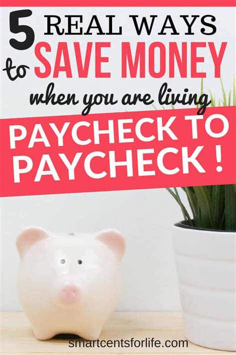 How To Save Money When You Are Living Paycheck To Paycheck Smart