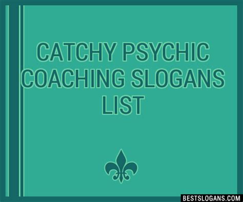 100 Catchy Psychic Coaching Slogans 2024 Generator Phrases And Taglines