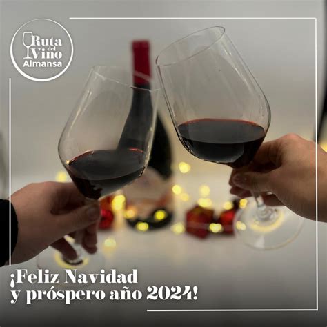 Ruta del Vino de Almansa os desea una Feliz Navidad y un próspero 2024